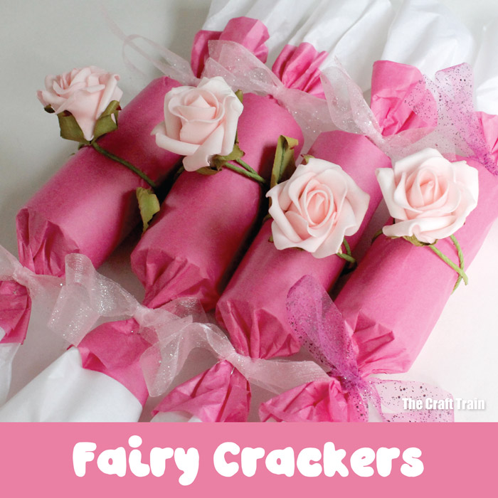 DIY fairy crackers perfect for fairy parties #DIYcrackers #partycrackers #fairyparty #kidsparties #fairies #roses #thecrafttrain