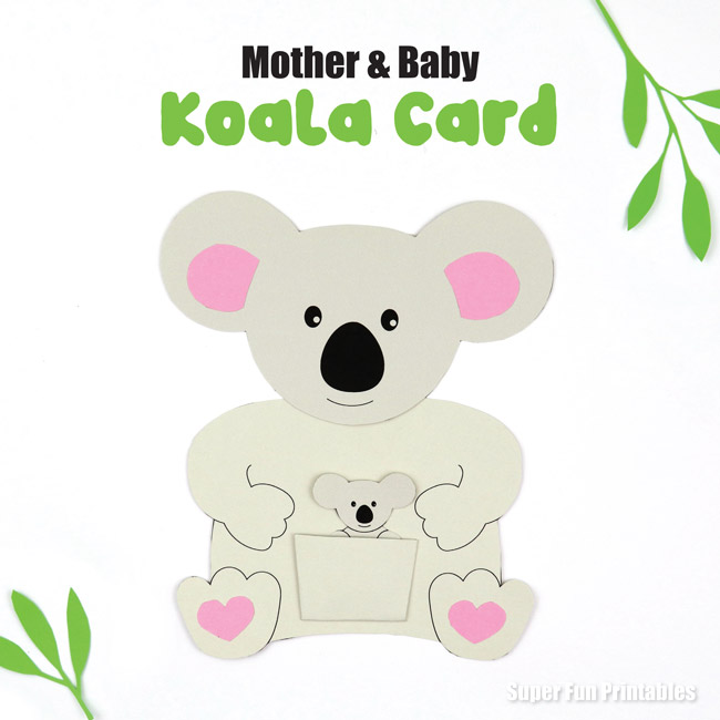 Printable mothers day card idea! Koala mother and baby card for Mothers Day or any occasion. So cute! Printable template with instructions #kidscards #mothersday #papercrafts #kidsactivities #printablecards #printables 
