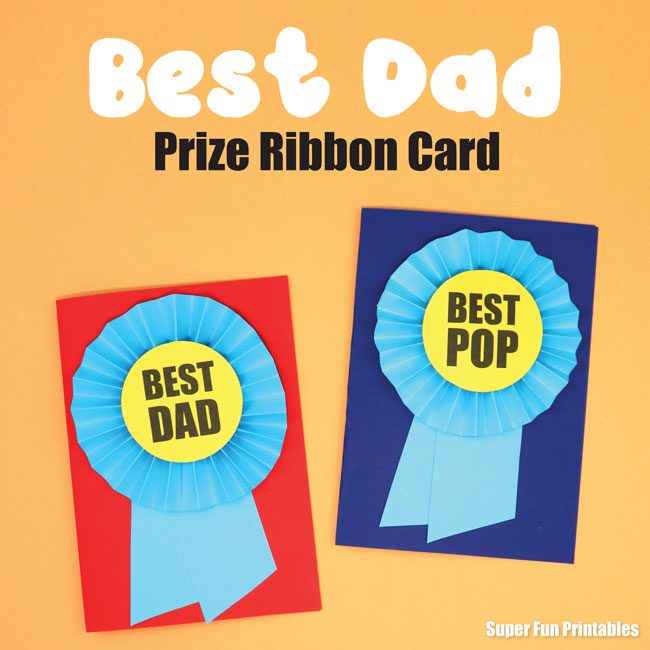 Fathers day card idea - make a Best Dad card by creating a paper prrize ribbon rosette and then listing the reasons why he is so great on the inside. Printable template available #fathersday #fathersdaycard #handmadecards #papercrafts #kidscrafts #printables #superfunprintables #thecrafttrain