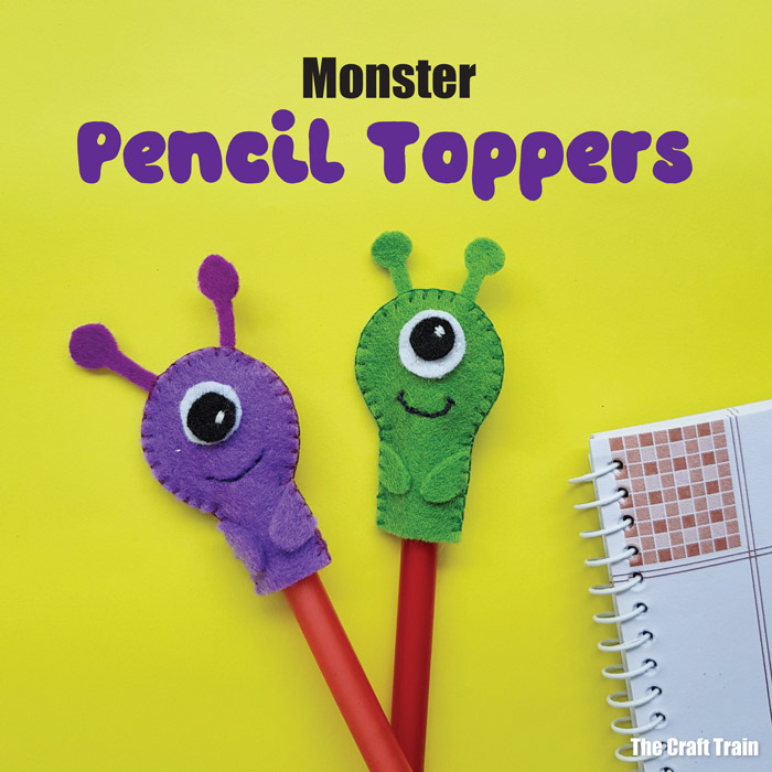 Cute and easy monster craft for kids - monster pencil toppers hand sewn from felt #monster #kidscrafts #penciltopper #backtoschool #halloween #monstercrafts #thecrafttrain