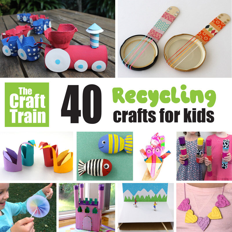 40 Recycled crafts for kids